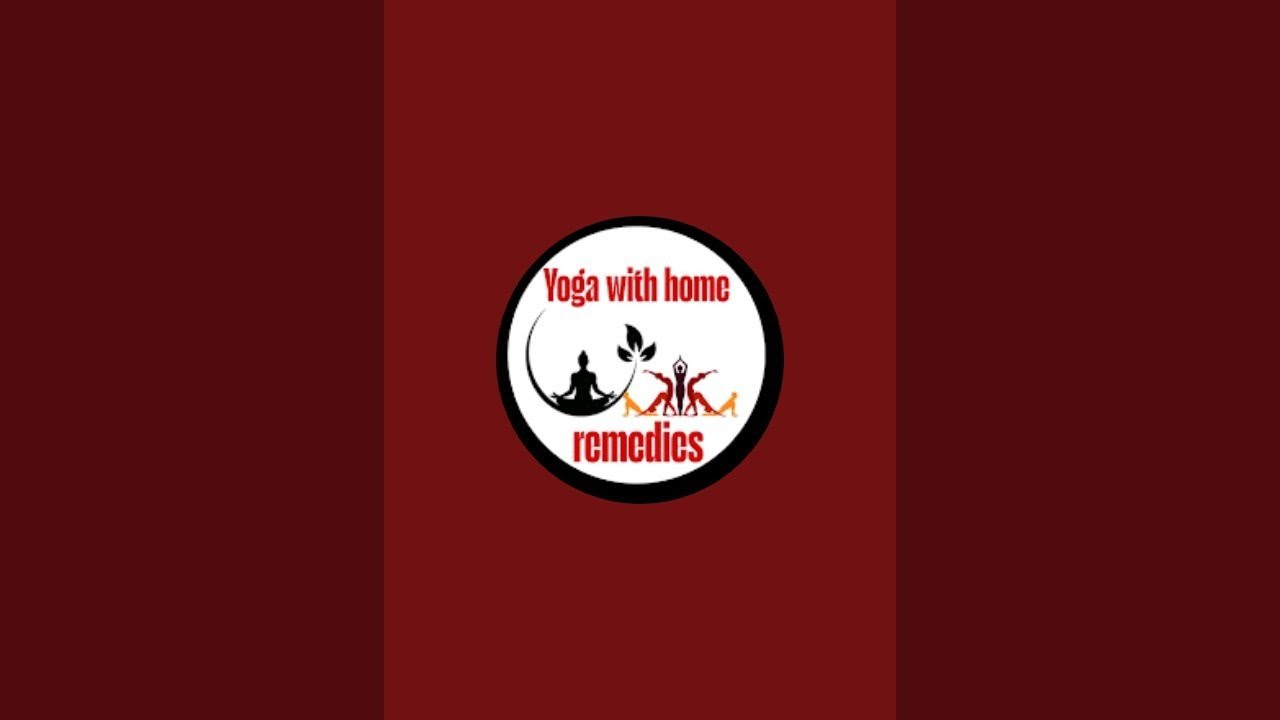 Yoga with home remedies  is live!
