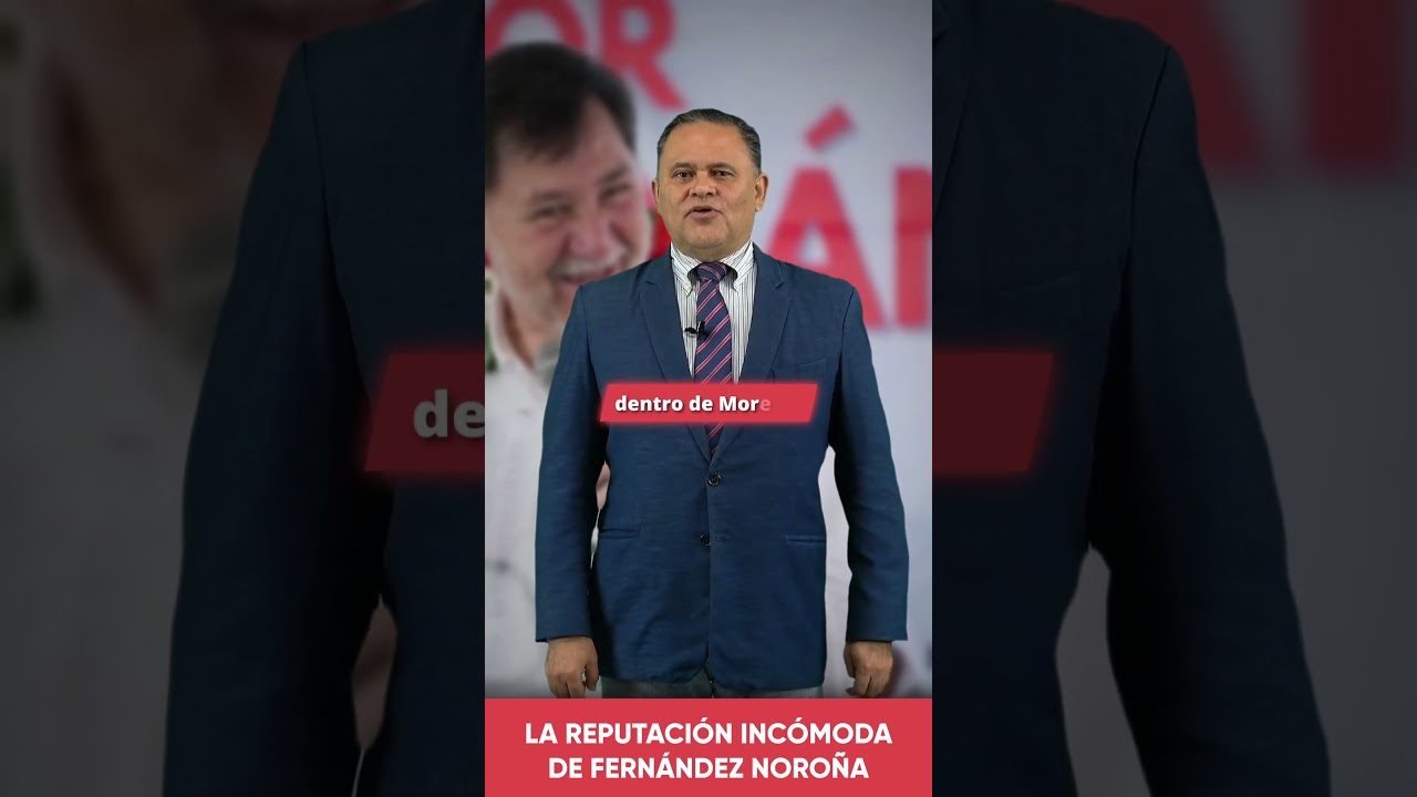 📄👨🏻&zwj;🦰 #Videocolumna | La reputaci&oacute;n inc&oacute;moda de Fern&aacute;ndez Noro&ntilde;a
