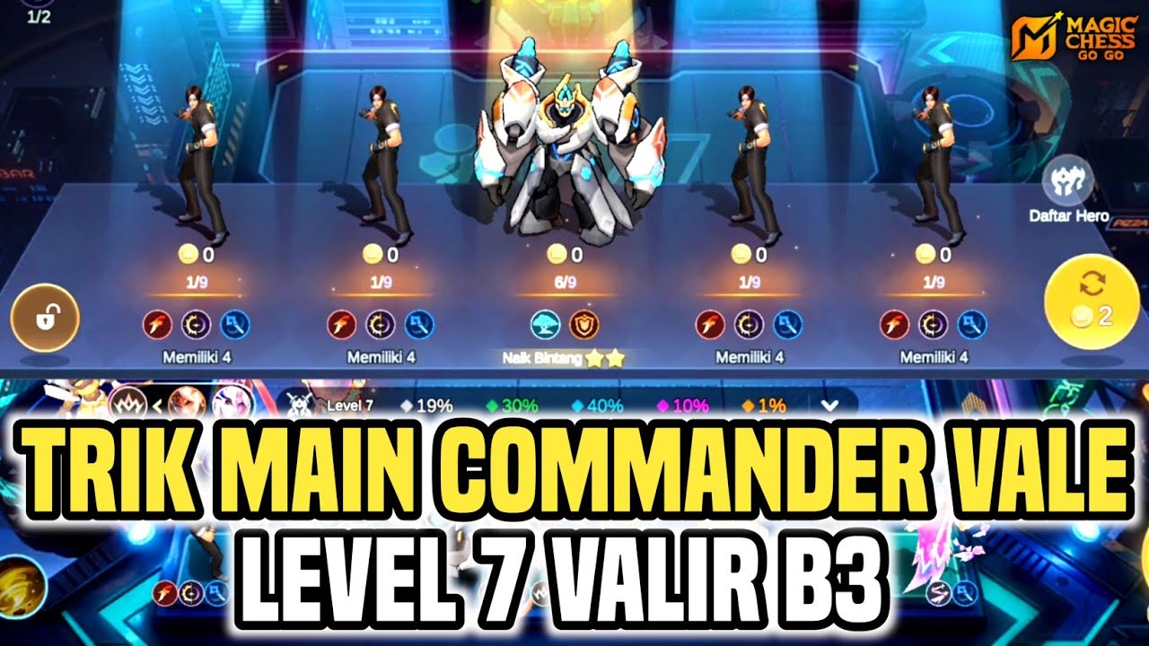 TRIK VALIR B3 DI LEVEL 7 !! CARA MAIN COMMANDER VALE DI MAGIC CHESS GOGO #magicchessgogo