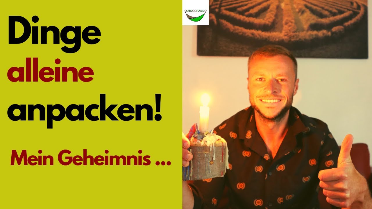 Dinge alleine durchziehen 💯 - Kennst Du das Geheimnis? 👈