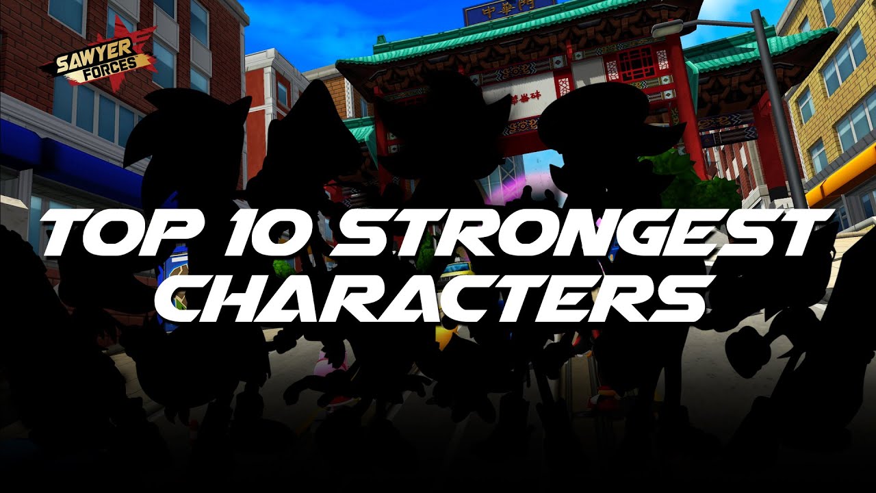 Top 10 Strongest Characters of Sonic Forces Speed Battle