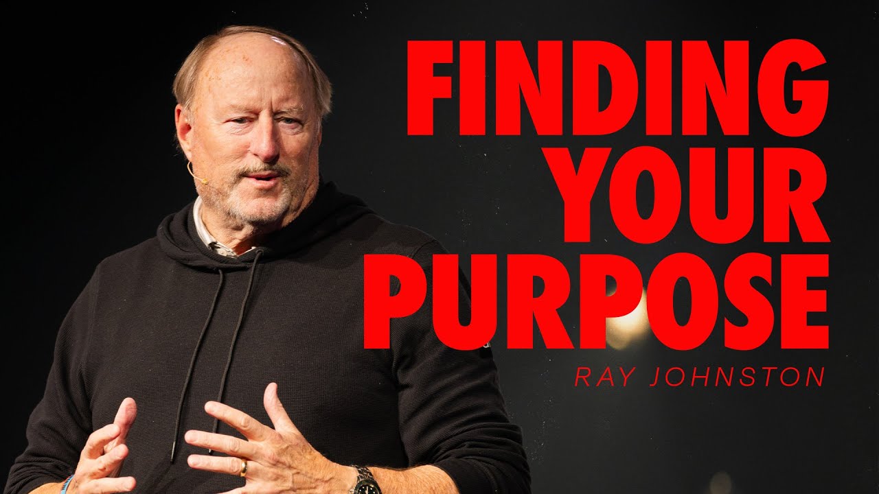 Finding Your Purpose | Ray Johnston | Bayside Church
