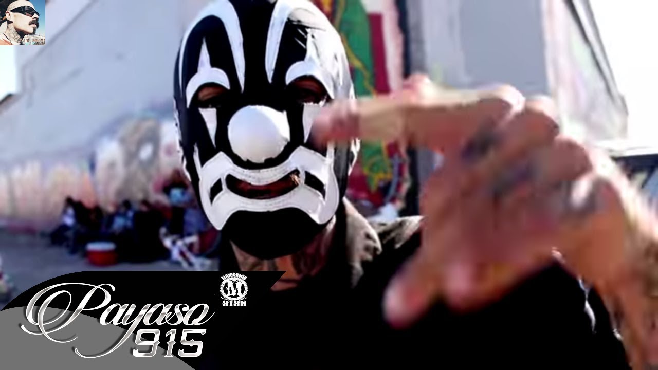 Payaso 915 💀Gangster from the C 💀 ( New Chicano Rap 2017 )