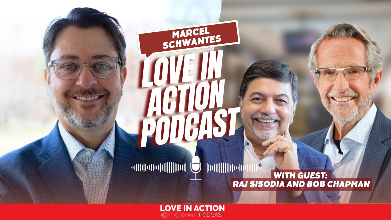 Why You Should Care for Your People Like Family with Bob Chapman and Raj Sisodia