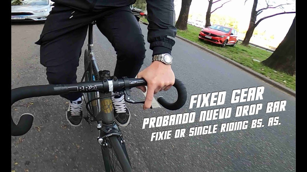 Fixed Gear | Probando nuevo Drop Bar. Fixie or Single Riding Bs. As.