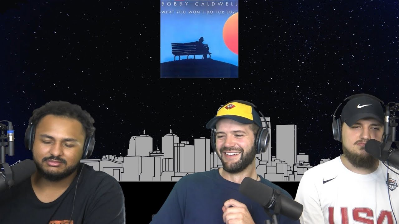 Bobby Caldwell - What You Won't Do for Love | REACTION