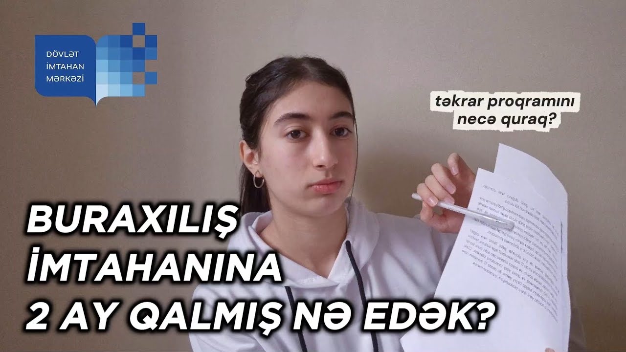 Buraxılış imtahanına 2 ay qalmış nə edək? | təkrar planı necə quraq? | bu səhfləfi etməyin