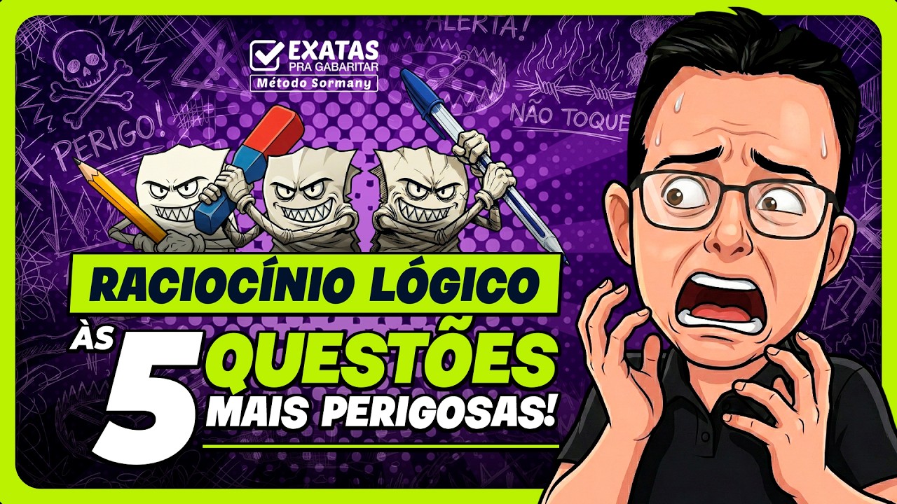 RACIOCÍNIO LÓGICO: As 5 Questões Mais Perigosas (Não Caia na Pegadinha!)
