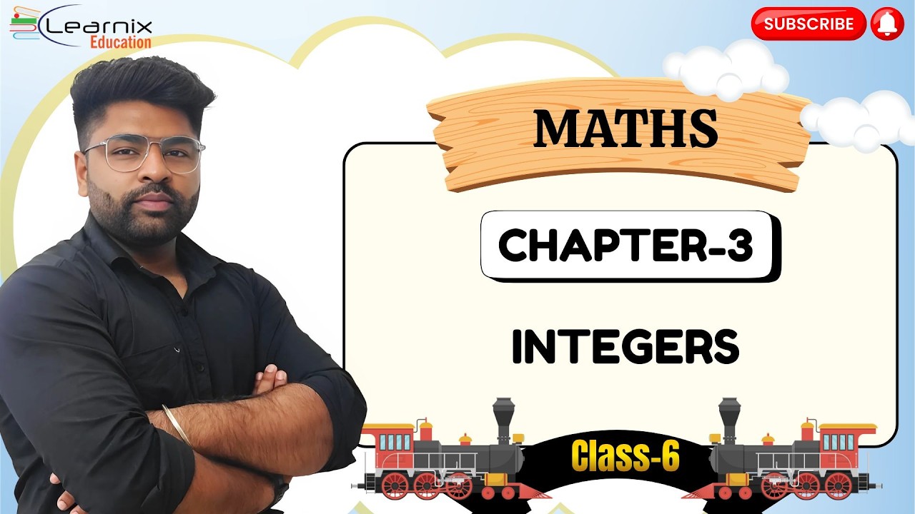 MATH-6 | CHAPTER-3 : INTEGERS