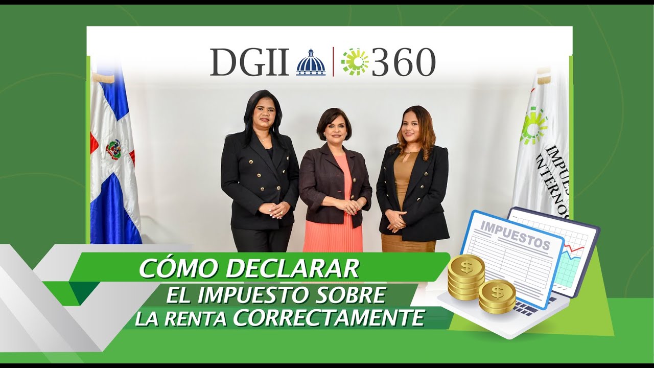 C&oacute;mo declarar el Impuesto sobre la Renta correctamente