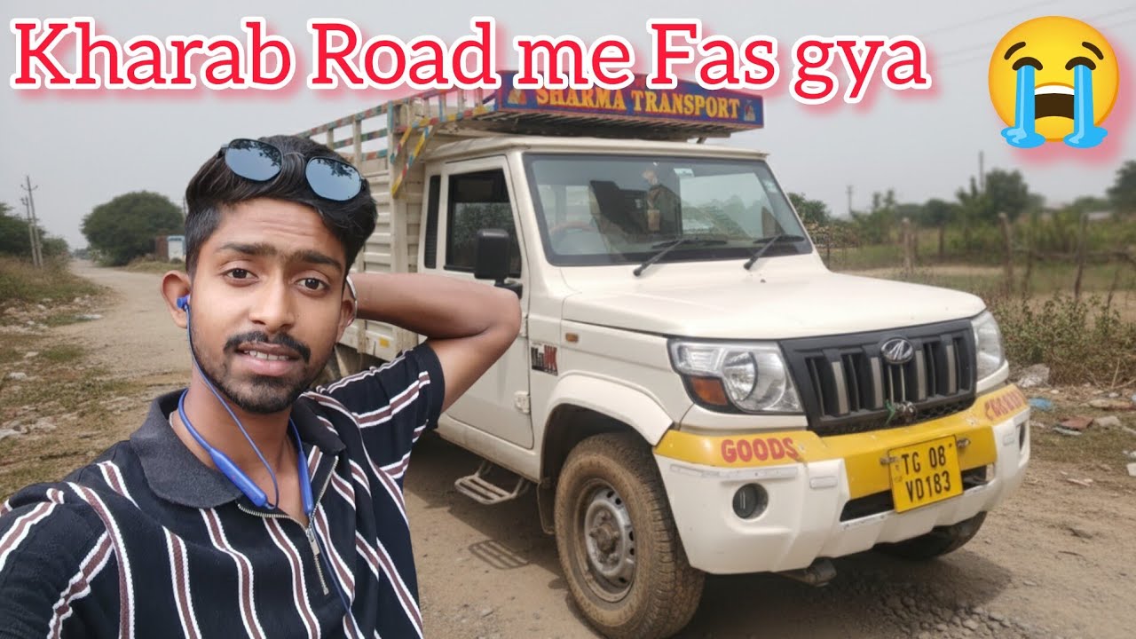 Bolero pickup stuck into damage road / aaj mai bahut bura fas gya kharab road me #pickup #driver
