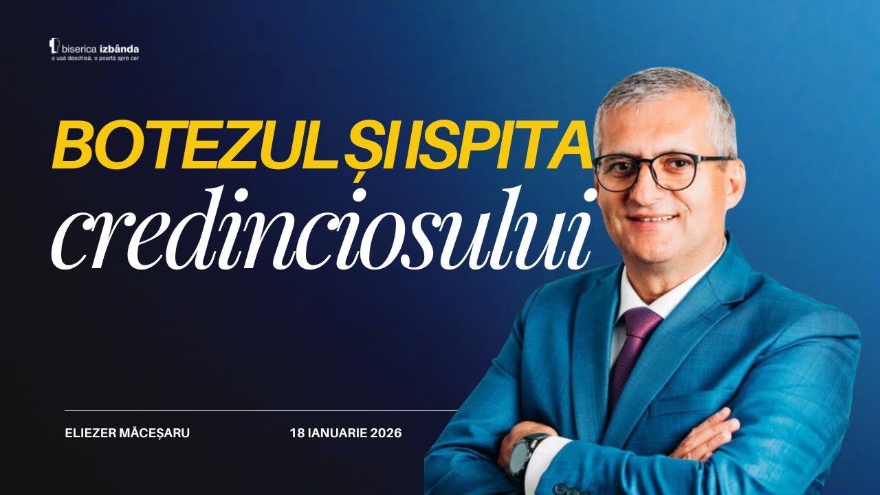 Botezul și ispita credinciosului - Eliezer Măceșaru
