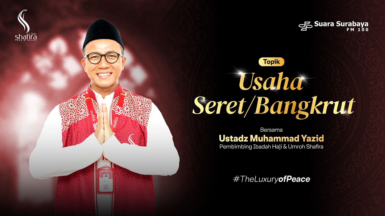 Tauladan Rasul - Usaha Seret/Bangkrut | Bersama Ustadz Muhammad Yazid (Eps.7)