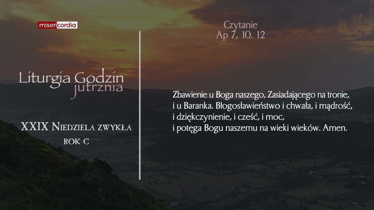 Liturgia Godzin | Jutrznia | XXIX Niedziela zwykła (rok C)