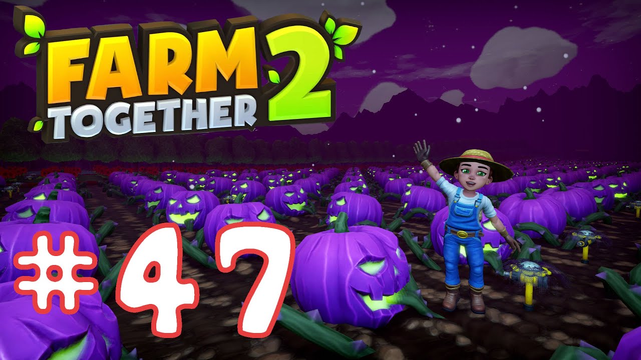 Farm Together 2: Relaxing Farming Simulation - [LIVE Day/Session 47]