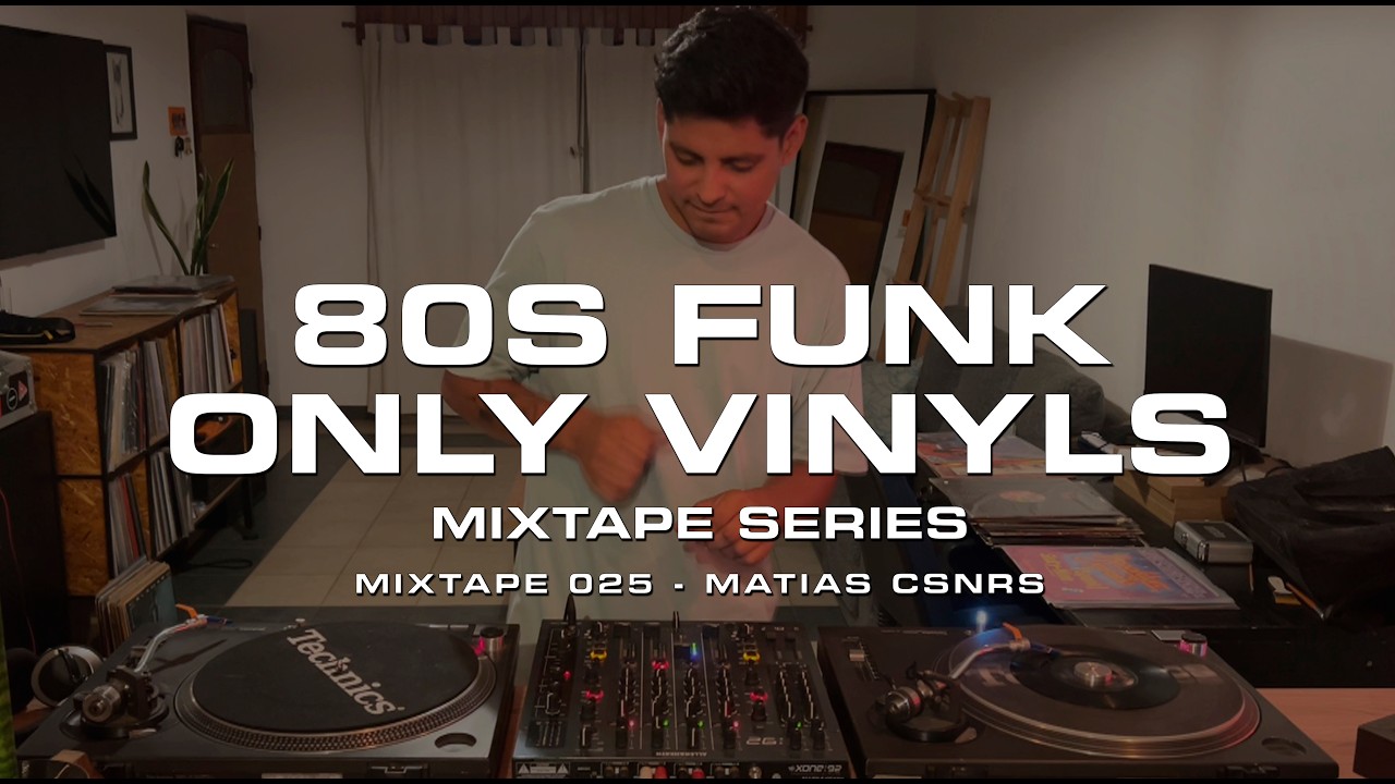 Mixtape 025 - Funk en vinilos 80's (by Matias CSNRS)
