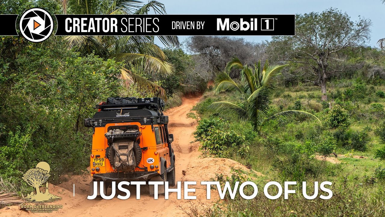 Roam Overlanding | Just The Two of Us-Episode 5 | Driven By Mobil 1