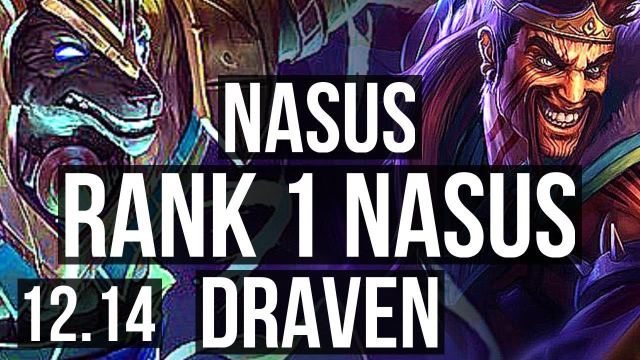 NASUS vs DRAVEN (TOP) | Rank 1 Nasus, 9/3/10, Godlike | NA Challenger | 12.14
