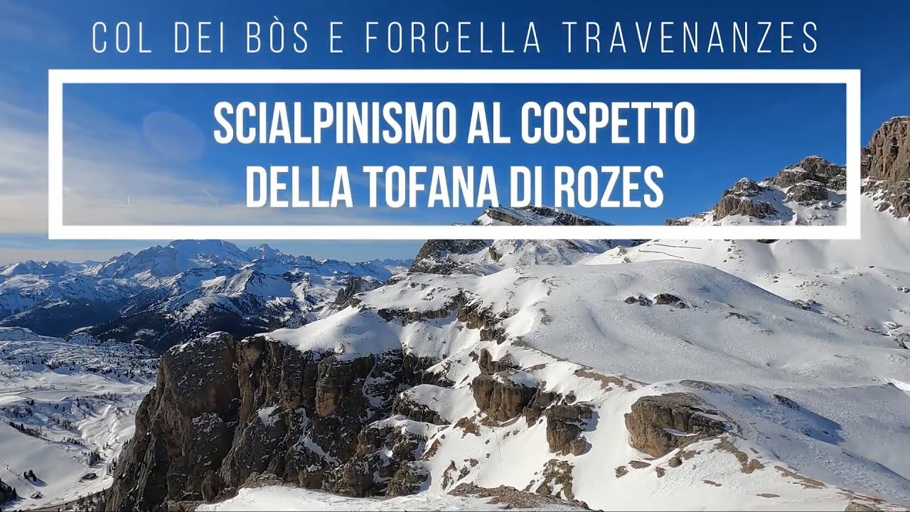 Scialpinismo in Dolomiti - Col dei Bòs e forcella Travenanzes