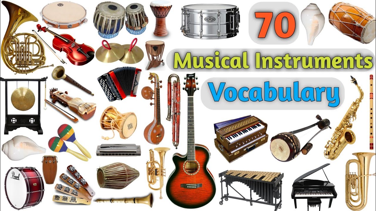 Musical Instruments Vocabulary ll About 70 Musical Instruments Name In English With Pictures