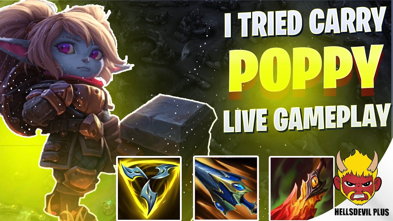 Я пытался нести Поппи... - Геймплей Wild Rift HellsDevil Plus