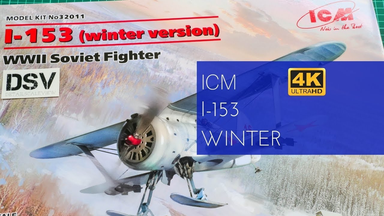 ICM 1/32 I-153 Winter Version (32011) Review