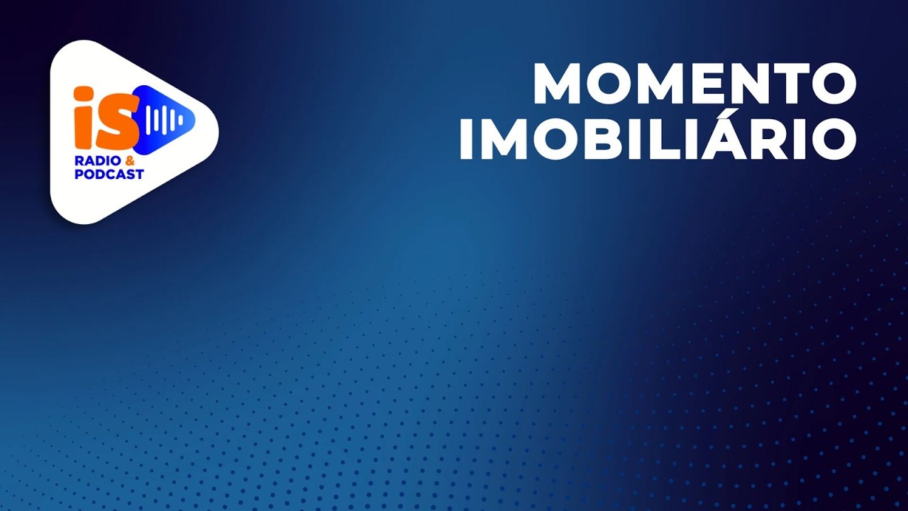 Momento Imobiliário - #EP021 #aovivo