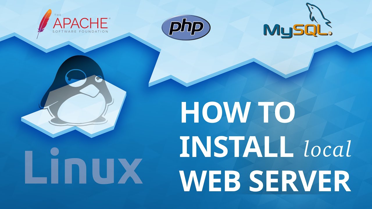 How To Setup a Web Server On Linux ? Apache, PHP, MySQL - LAMP - Linux