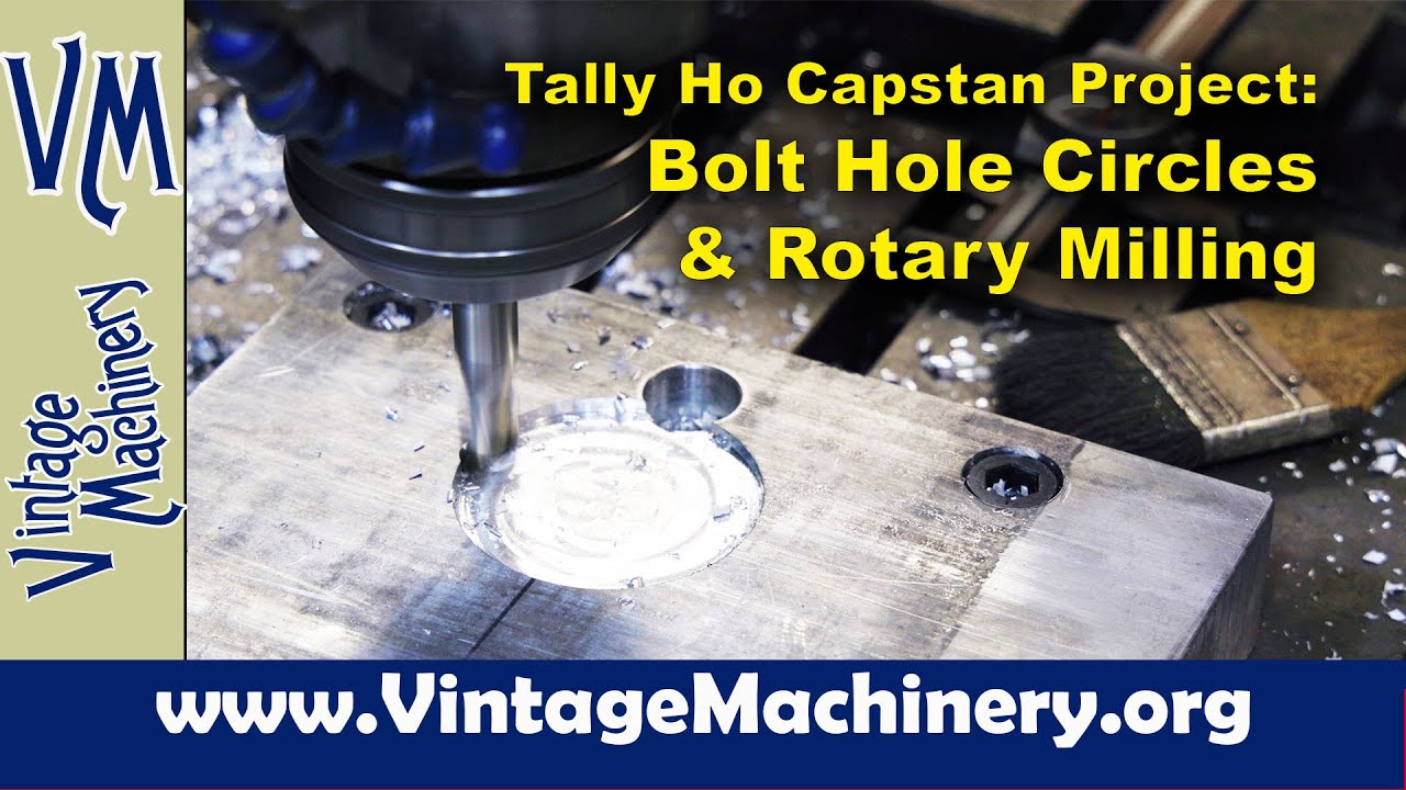 Tally Ho Capstan Project: Adapter Flange Bolt Hole Pattern and Making a Work Holding Pallet