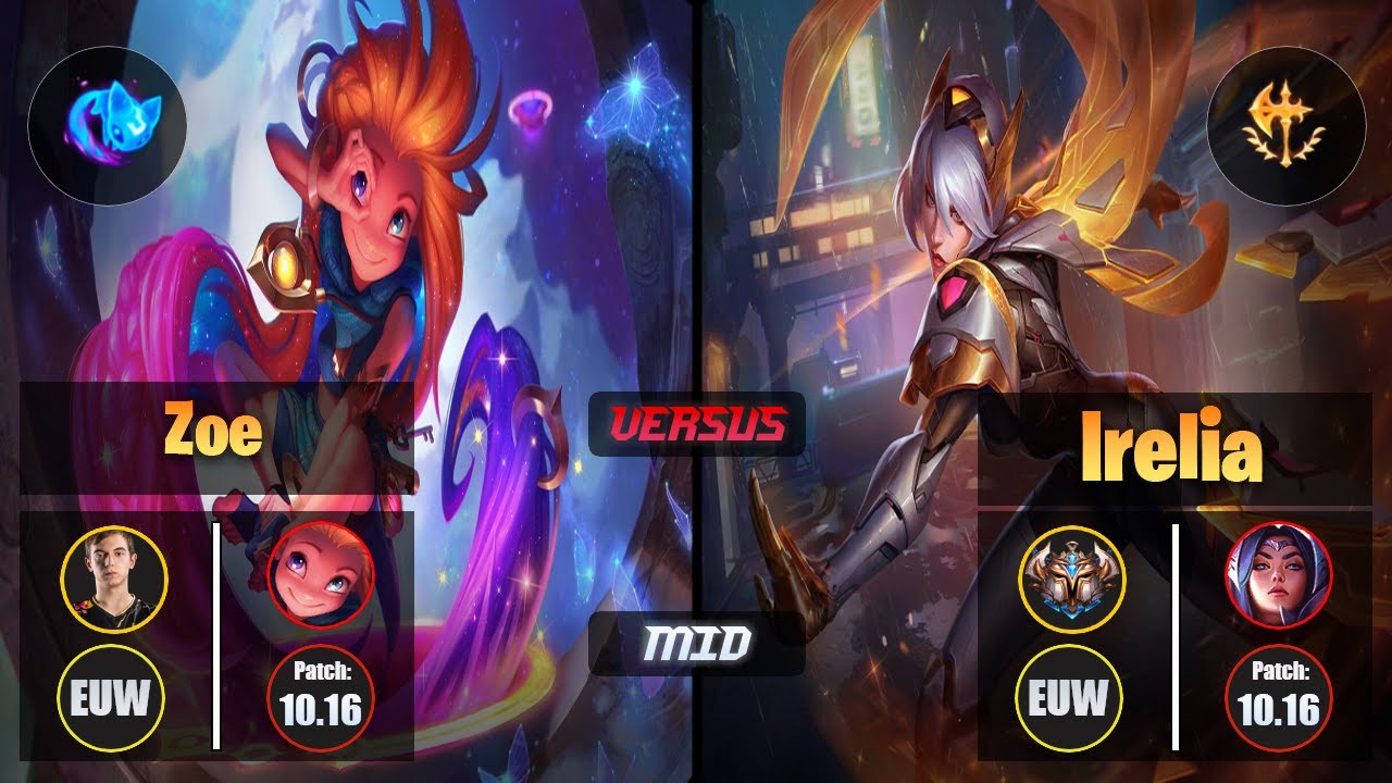 Caps ZOE (Mid) [Summon Aery] VS IRELIA - Challenger EUW Patch 10.16