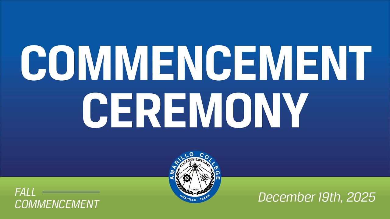 Amarillo College Fall 2025 Commencement Ceremony
