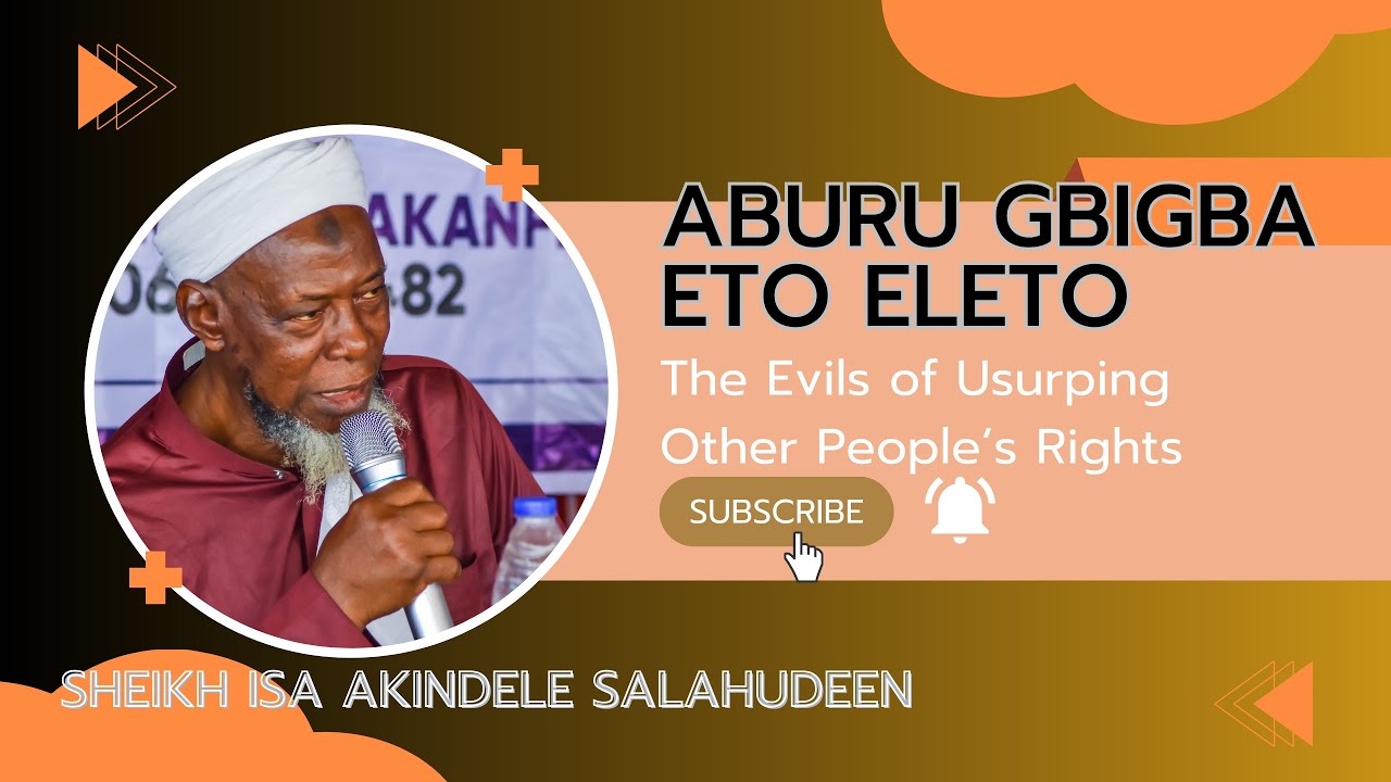 Aburu Gbigba Eto Eleto | Sheikh Isa Akindele Salahudeen | Yoruba