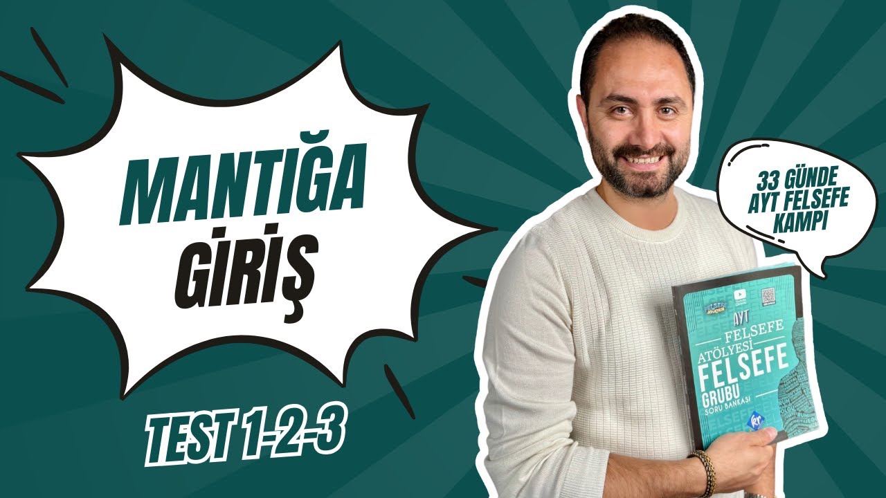 Mantığa Giriş -1 | 33 Günde AYT Felsefe Grubu Soru Çözüm Kampı 24.Gün | AYT 2025 |