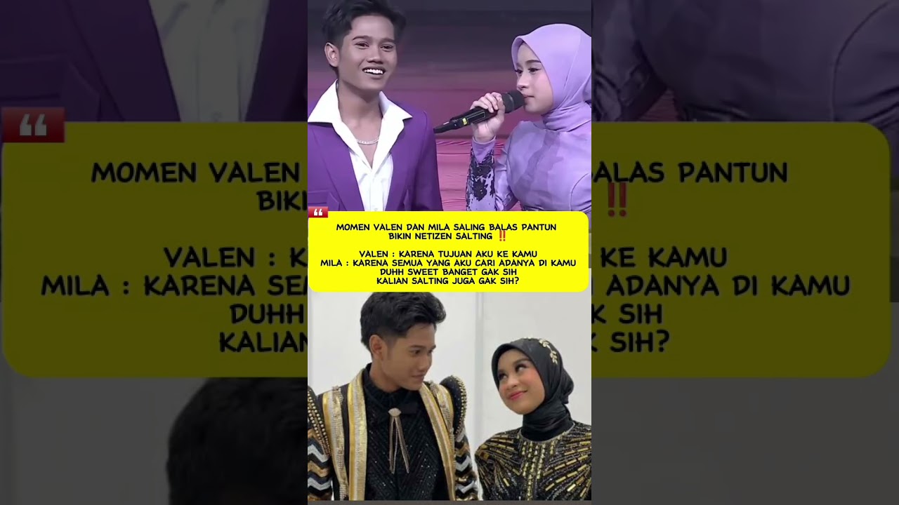 Pantun Valen ke Mila Bikin Netizen Salting! Jawaban Mila Auto Bikin Baper 