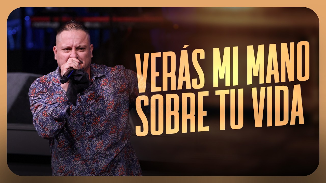 Ver&aacute;s mi mano sobre tu vida | Pastor Fernando Garcia | Casa De Dios para las Naciones