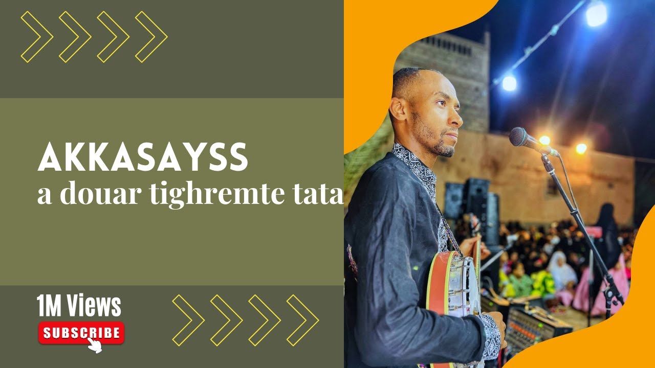 AKKASAYSS A DOUAR TIGHREMTE TATA PART 3  - اقاسايس بدوار تغرمت طاطا الجزء الثالت