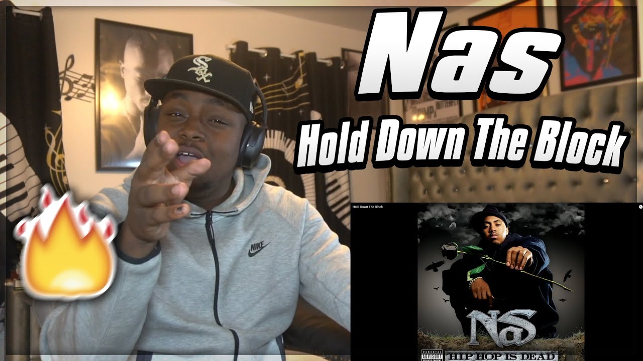 THE GREATEST!!! Nas - Hold Down The Block REACTION