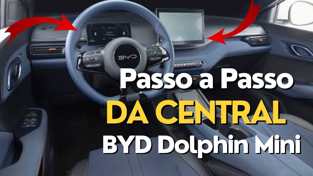 Passo a Passo da Central Multimídia do BYD Dolphin Mini!