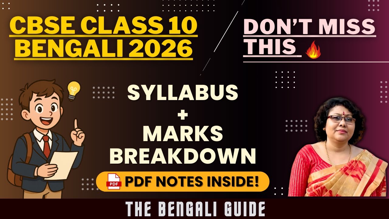 CBSE Class 10 Bengali 2026: Full Syllabus & Marks Division Explained!