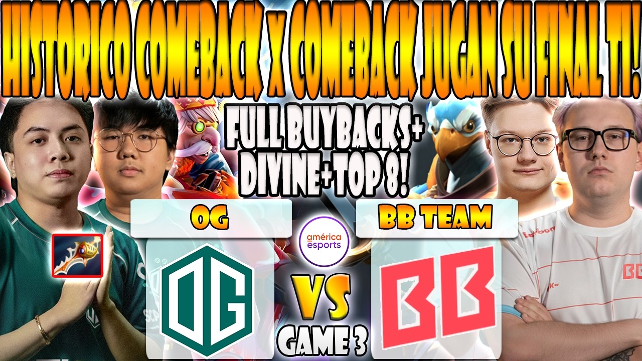 OG vs BB TEAM BO3[GAME 3]ELIMINACION- NATSUMI, YOPAJ, SKEM VS GPK, KIRITYCH - DREAMLEAGUE SEASON 28