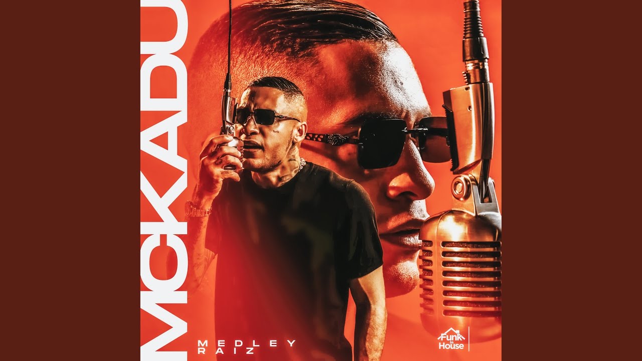 Mc Kadu - Medley Raiz (Funk In House)