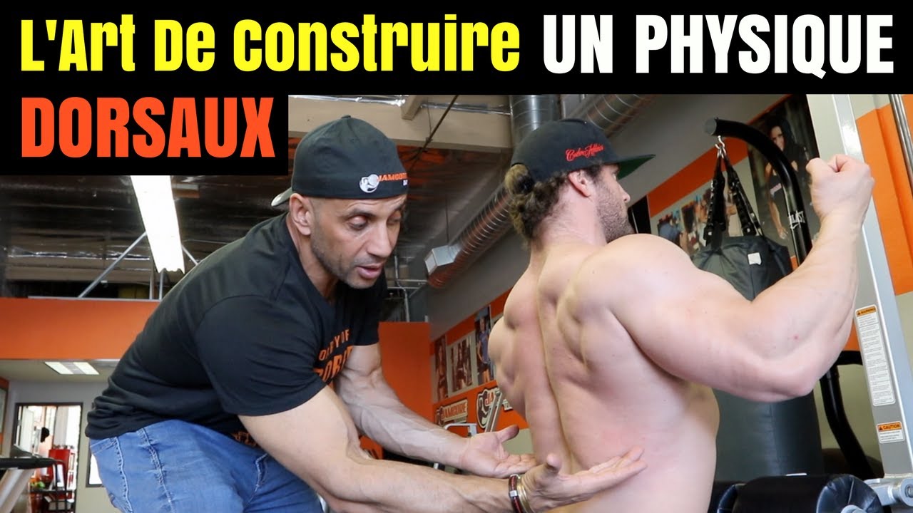L'art de Construire Un Physique | Partie 5 | Dorsaux