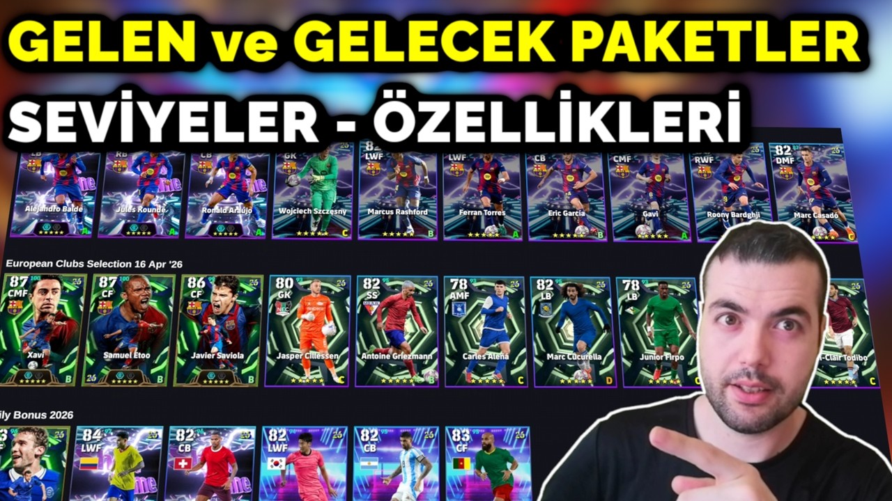 GELEN ve GELECEK PAKETLER (OYUNCULARIN SEVİYELERİ &Ouml;ZELLİKLERİ) 🔥107 ETO ⚽eFootball 2026 Mobile PS PC
