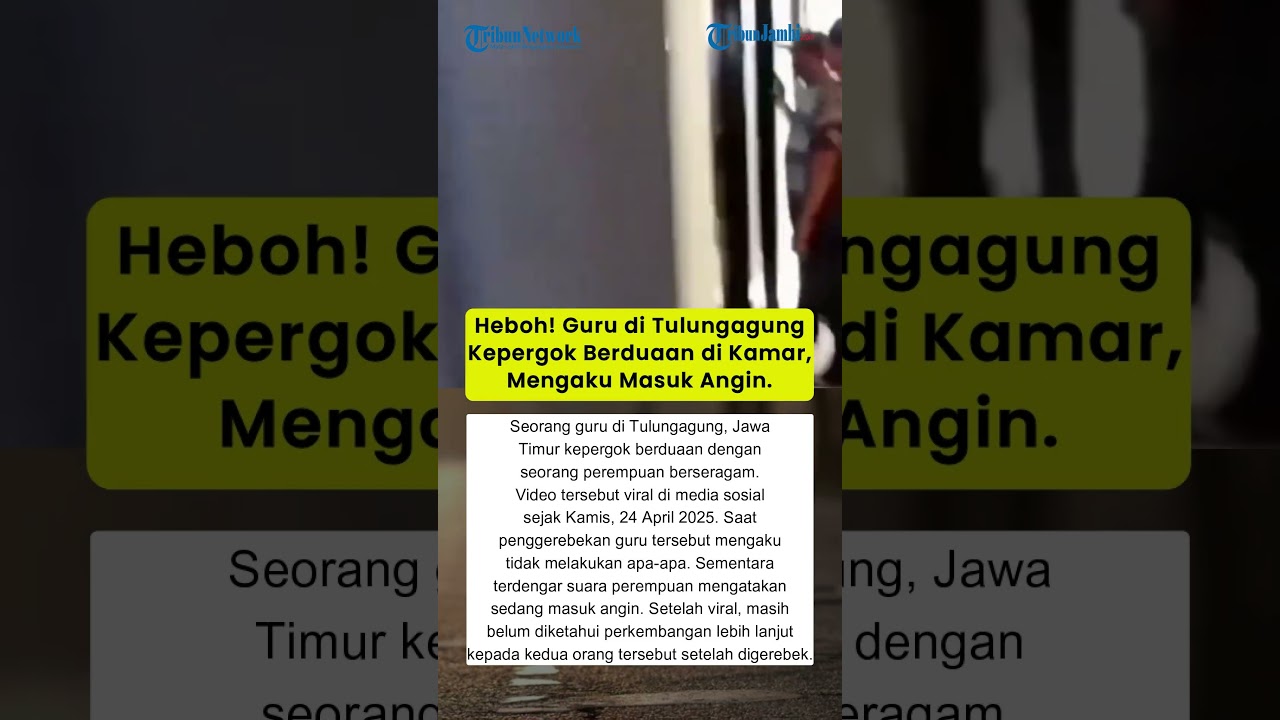 Viral Guru di Tulungagung Kepergok Berduaan di Kamar, Ngaku Masuk Angin