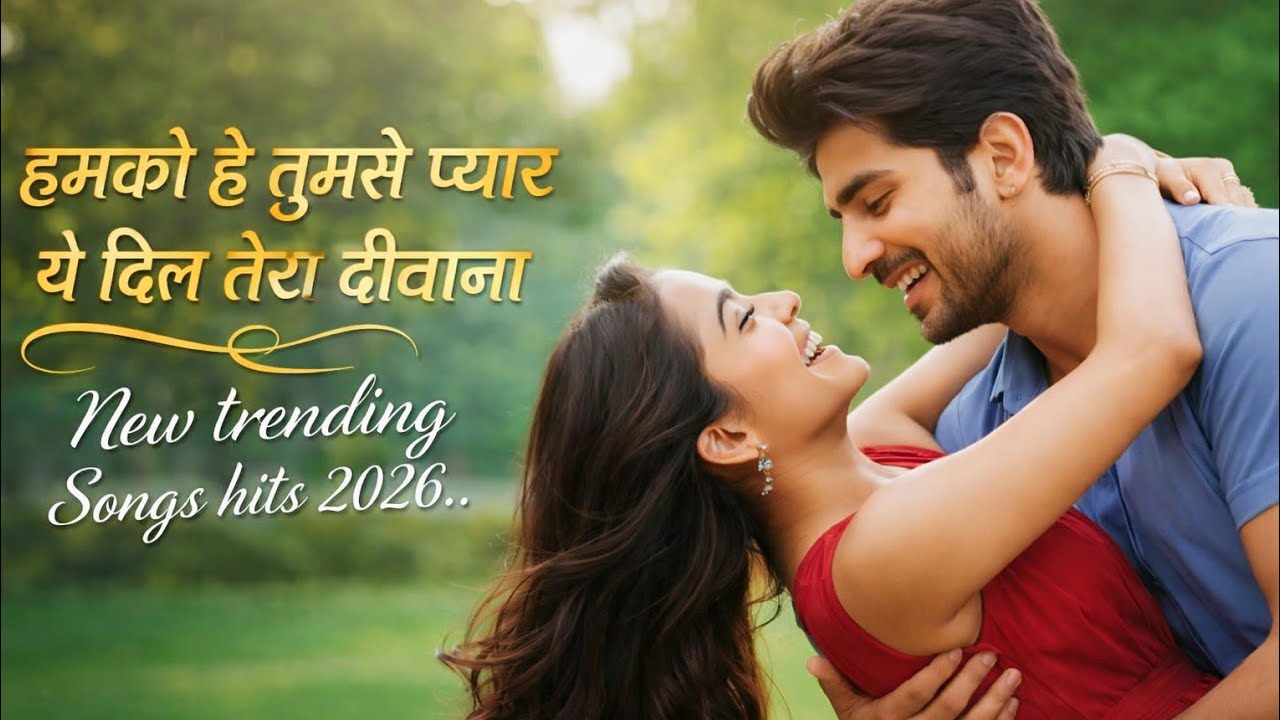 हमको है तुमसे प्यार , ये दिल तेरा दीवाना | Humko Hai Tumse Pyar ye Dil Tera Deewana | love songs