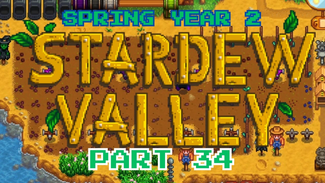 Stardew Valley Gameplay part 34