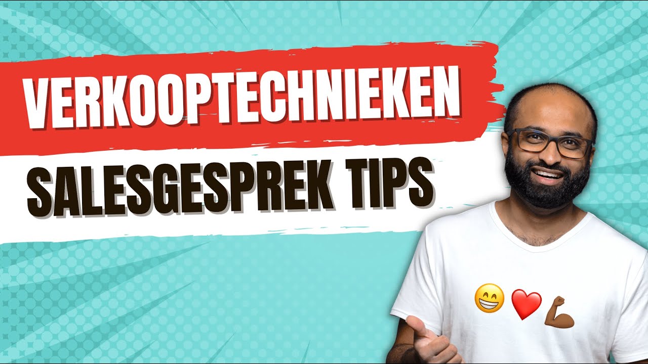 Verkooptechnieken: salesgesprek 15 tips - Hoeveel omzet laat jij liggen?