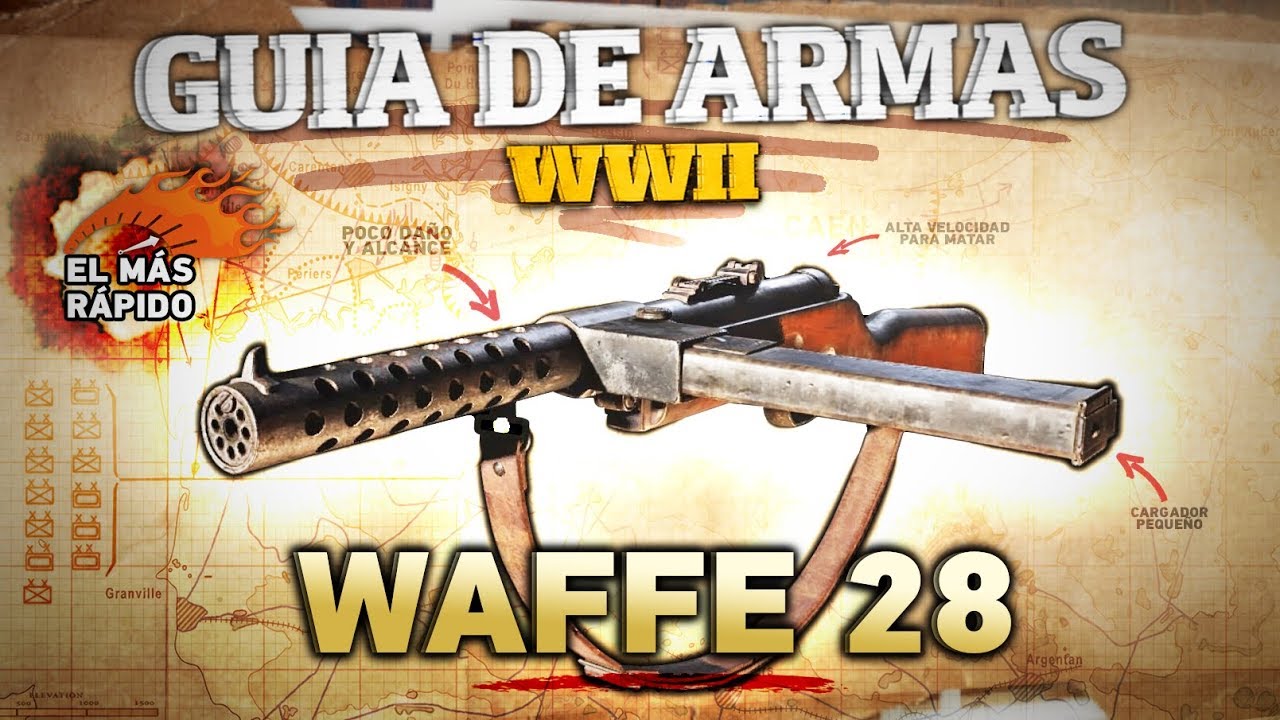 GUIA de ARMAS COD WWII - WAFFE 28, el MÁS Rápido (Estadísticas y Mejores Clases)