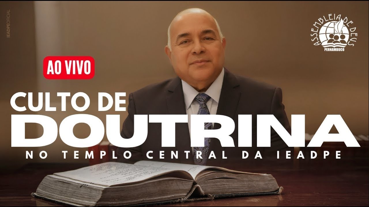 AO VIVO - CULTO DE DOUTRINA IEADPE 09/02/2026