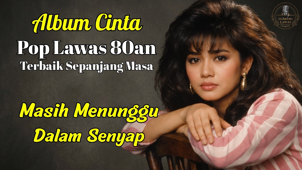 ALBUM EMAS POP LAWAS 80AN PALING NOSTALGIA 🎧 Lagu Kenangan Terbaik Sepanjang Masa